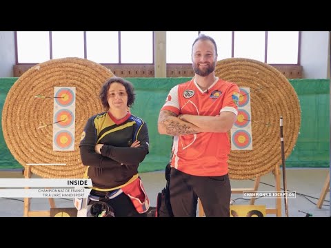 Inside aux Championnats de France de tir à l'arc handisport - Champions d'Exception - Handisport TV