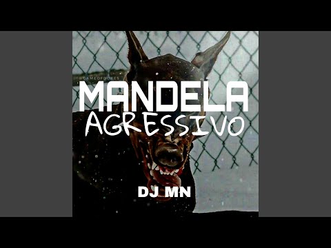Mandela Agressivo