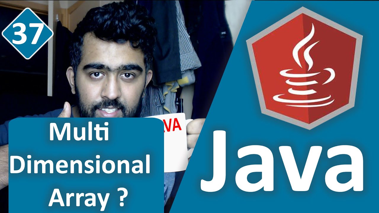 Java Tutorial for Beginners Series 2016 - Multi - Dimensional Arrays in Java # 37