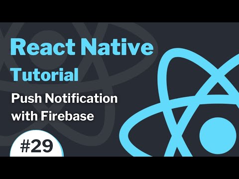 React Native Tutorial 29 2021 Push Notification with Firebase Remote Notification