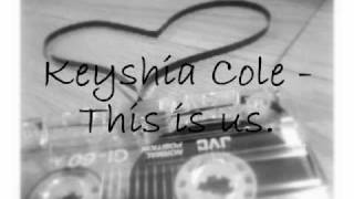 Keyshia Cole - This is us (Lyrics)