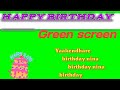 Nina Birthday Nina Birthday Green Screen Kannada