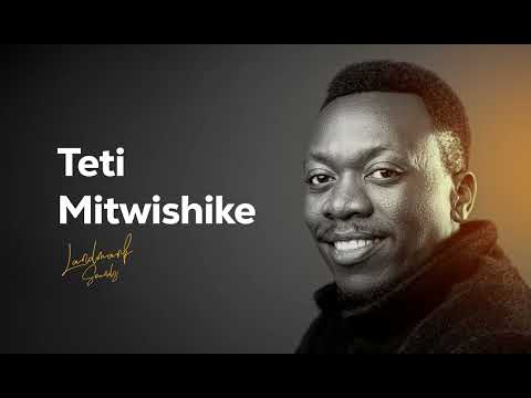 Landmark Sounds -  Teti Mitwishike  [Official Audio]