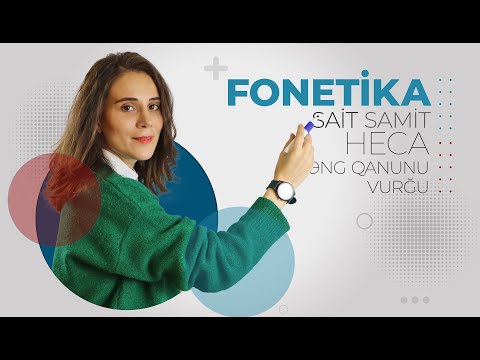 Azərbaycan dili - FONETİKA: Saitlər