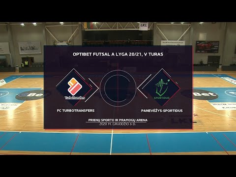 Optibet Futsal A Lyga | FC Turbotransfers - Panevėžys-Sportidus | Rungtynių Santrauka |