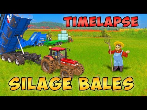 Farming simulator 17 Timelapse | SILAGE BALES | Estancia Lapacho