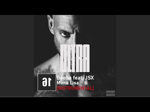Booba feat. JSX - Mona Lisa [INSTRUMENTAL]