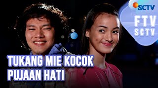 Download lagu FULL FTV SCTV Tukang Mie Kocok Pujaan Hati | Hardi Fadillah dan Mawar De Jongh mp3 Download lagu FULL FTV SCTV Tukang Mie Kocok Pujaan Hati | Hardi Fadillah dan Mawar De Jongh mp3