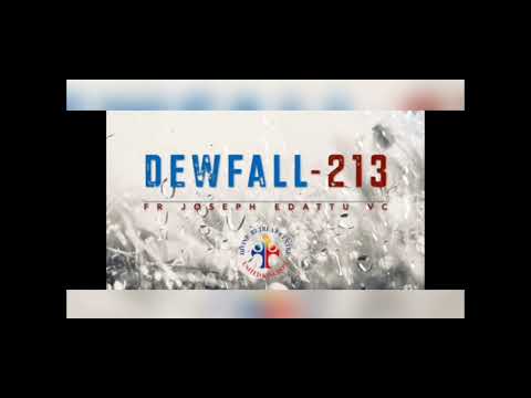 Dewfall 213 - this is when you can experience god presence