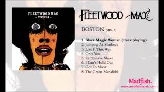 Fleetwood Mac - Black Magic Woman (from Boston)