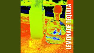 Lemonade Tequila (feat. $A)