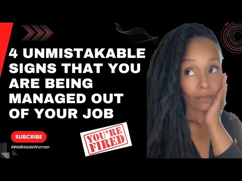 4 Unmistakable Signs You're Being Managed Out of Your Job