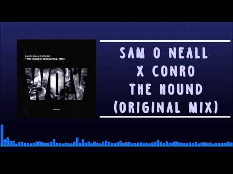 SAM O NEALL X CONRO - THE HOUND