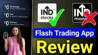 Flash Trading INDmoney App Review 2025 | INDsocks New App Flash Trading REVIEW |