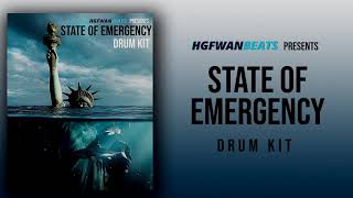 "State Of Emergency" Trap/Drill Drum Kit 2020 | Made By @hgfwan