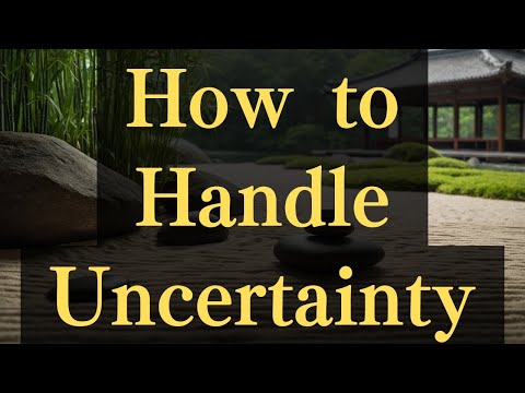 How to Handle Uncertainty #yourmonkhaku #buddhism #motivation #mindfulness #meditation #spirituality