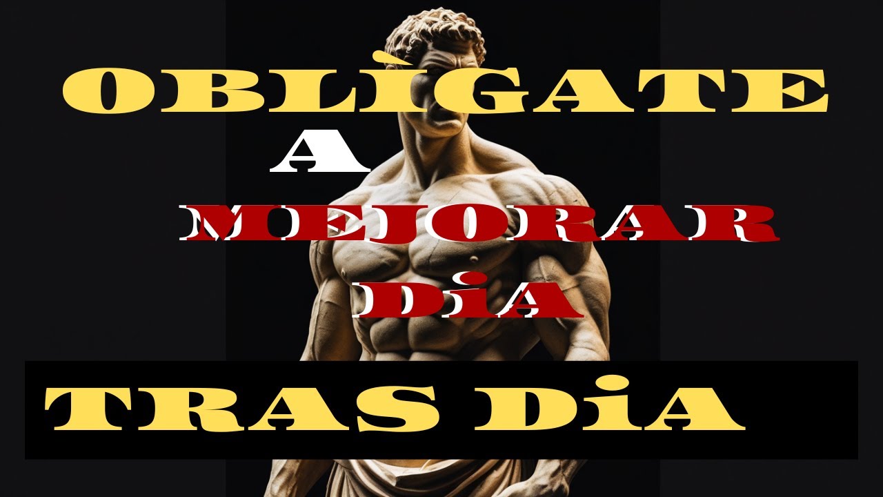 OBLÍGATE A MEJORAR DiA TRAS DiA #filosofia #sabiduriaestoica #pazinterior #viralvideo #pazinterior