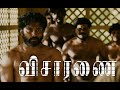 Visaranai 2015 Tamil Movie HD 720p DINESH SAMUTHIRAKANNI VETRIMAARAN