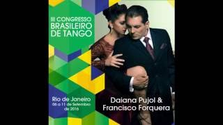 III Congresso Brasileiro de Tango-Bailam: Daiana Pujol & Francisco Forquera