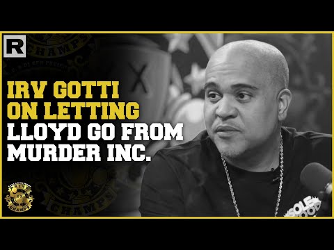 Irv Gotti Talks Letting Lloyd Go From Murder Inc.