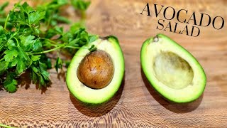 I ate this wonderful AVOCADO  Salad every day and lost 3 kg in a week.🥑🥗 | AVOCADO Salad recipe.🥑