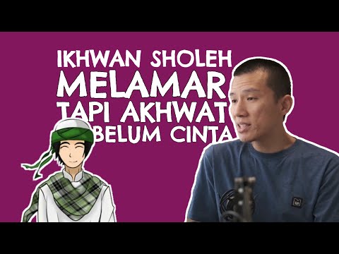 Ikhwan Sholeh Datang Melamar, Tapi Akhwat Belum Cinta, Bagaimana? | Ustadz Felix Siauw Menjawab