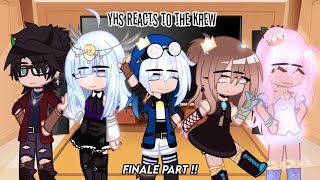 - ★ Yhs Reacts To The Krew - Finale Part ! - GCRV - Credits in Desc - Enjoy 🤍