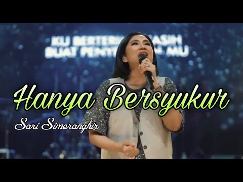 Hanya Bersyukur | Sari Simorangkir at GSJS Church