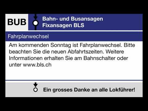 BLS Fixansage » Fahrplanwechsel (D, F, E) | SLBahnen