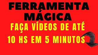 FERRAMENTA MGICA PARA FAZER VDEOS LONGOS - como ganhar dinheiro com youtube - Canal Dark