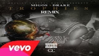 Drake - Trophies ft. Migos