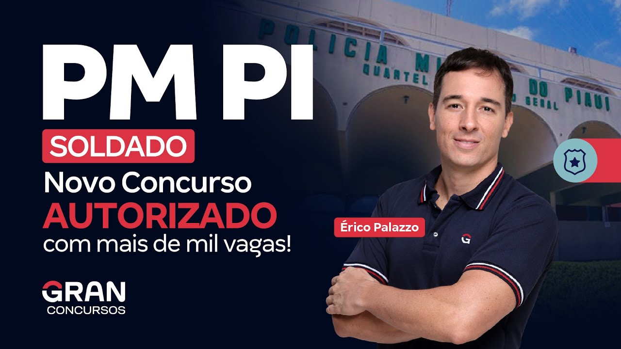 Concurso PM PI: Soldado: Novo Concurso Autorizado com mais de mil vagas!
