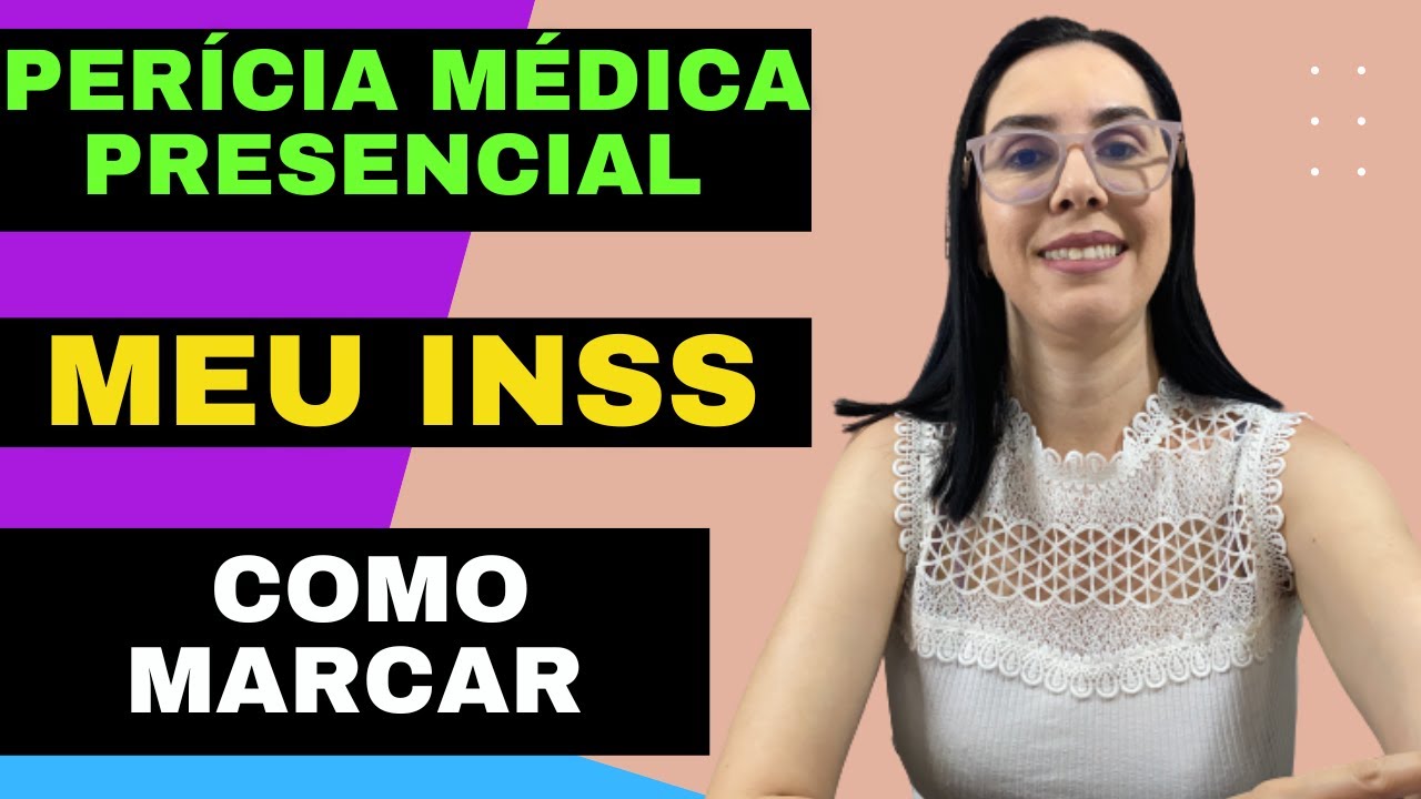 Como marcar a PERÍCIA MÉDICA PRESENCIAL PELO meu INSS