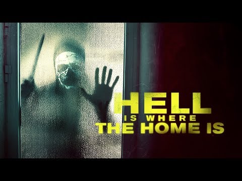 Hell Is Where The Home Is | Frightfest Presents | UK Trailer
