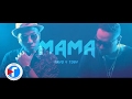 Mama - Rayo y Toby (Video Letra)