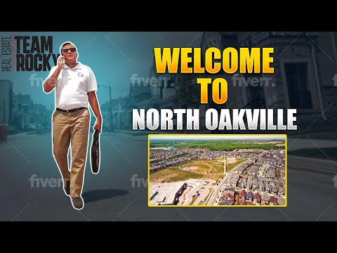 WELCOME TO NORTH OAKVILLE