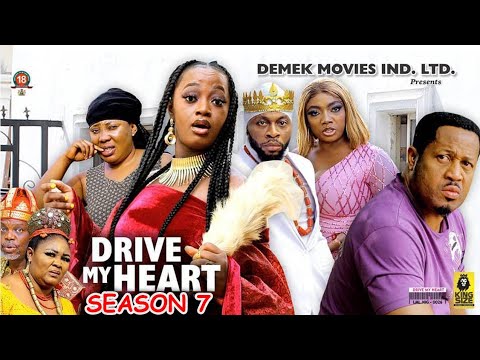DRIVE MY HEART SEASON 7-(NEW TRENDING MOVIE) Mike Ezuruonye & Luchy Donald Latest Nigerian Movie