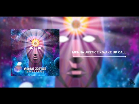 Menna Justice - Wake Up Call