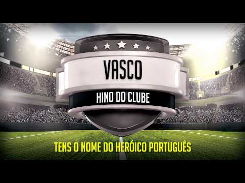 HINO DO VASCO "OFICIAL"