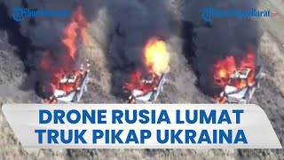 Membara, Rusia Hancurkan Truk Pikap Ukraina, Kobaran Api Menyala Hebat & Asap Hitam Membubung Tinggi
