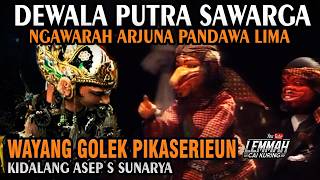 Download lagu Dewala Ngawarah Arjuna !!! Full Lakon Wayang Golek Asep Sunandar Sunarya mp3