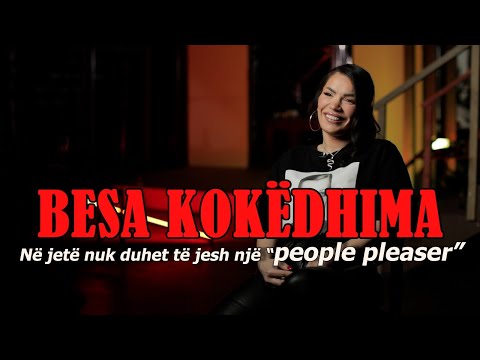 Në jetë nuk duhet të jesh një "people pleaser" - Besa Kokëdhima - Episodi 108 (22 mars 2024)