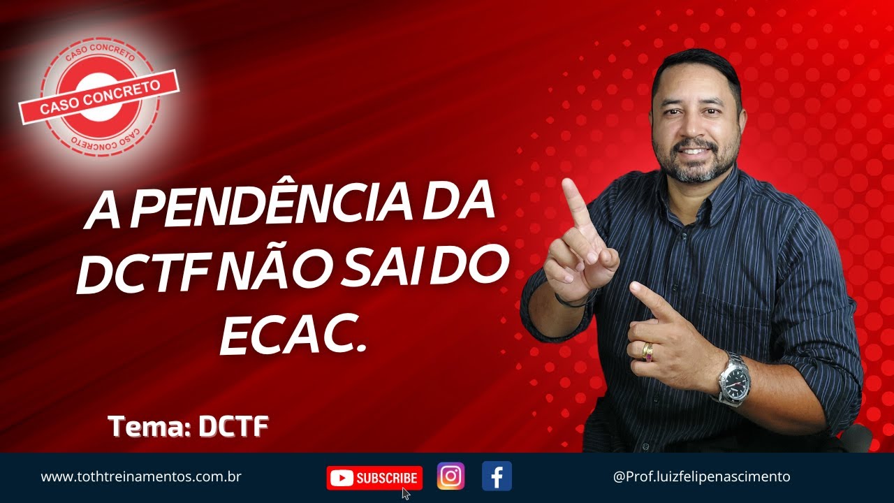 Pendência da DCTF no ECAC