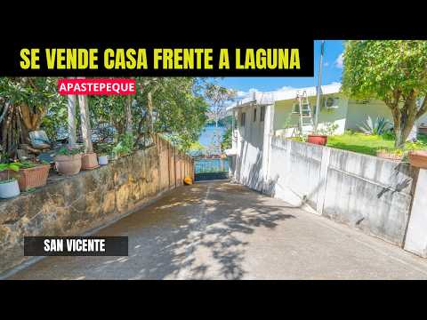 SE VENDE CASA FRENTE A LA LAGUNA DE APASTEPEQUE 🌅 | SAN VICENTE