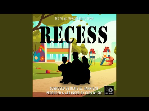 Recess Main Theme (From "Recess")