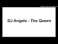 DJ Angelo - The Queen