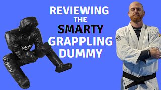 Brazilian Jiu Jitsu Black Belt Reviews the Smarty Grappling Dummy