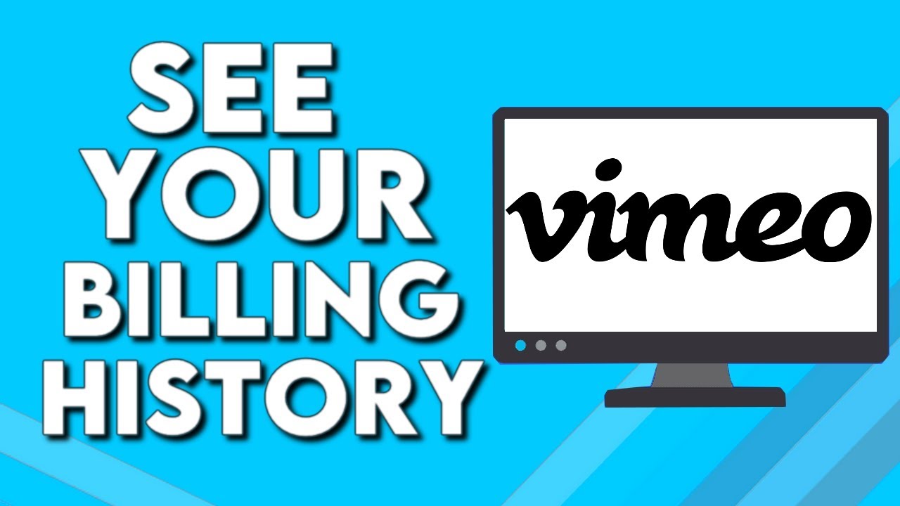How To Find And See Your Billing History on Vimeo PC