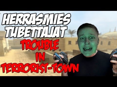 RAUSKI JA VILLIT KRANAATIT (Trouble in Terrorist Town w/ HerrasmiesTubettajat)