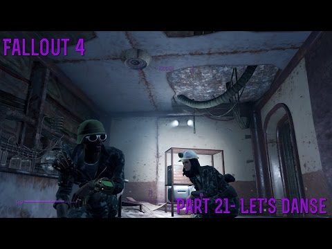 [FALLOUT 4] Part 21 "Let's Danse"